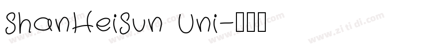 ShanHeiSun Uni字体转换